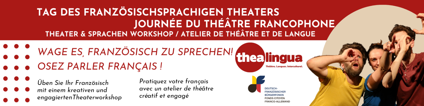 Tag des französischsprachigen theaters
